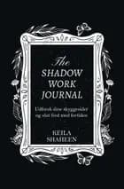 The Shadow Work Journal