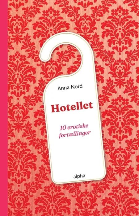 Hotellet af Anna Nord