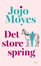 Det store spring af Jojo Moyes