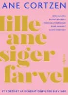 Lille Ane siger farvel af Ane Cortzen