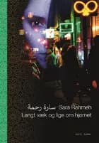 Langt væk og lige om hjørnet af Sara Rahmeh