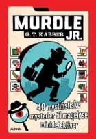 Murdle Jr. af G. T. Karber