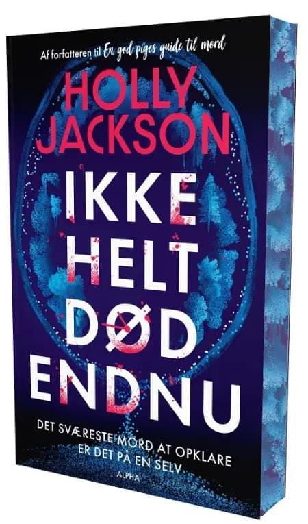 Ikke helt død endnu af Holly Jackson