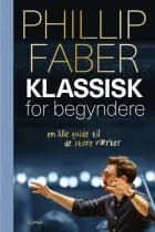 Klassisk for begyndere af Phillip Faber