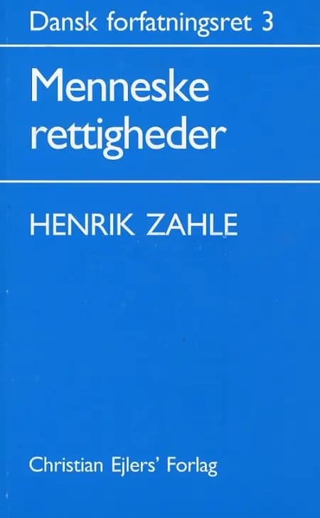 Dansk Forfatningsret 3 af Henrik Zahle