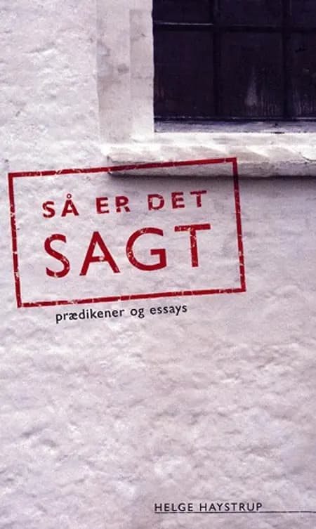 Så er det sagt! af Helge Haystrup