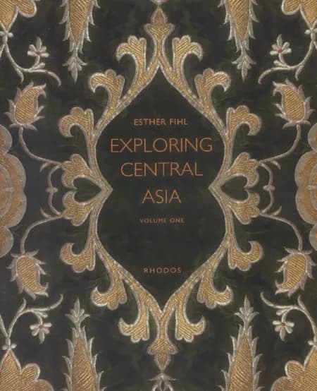 Exploring Central Asia af Esther Fihl