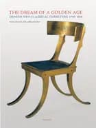 The Dream of a Golden Age af Mirjam Gelfer-Jørgensen