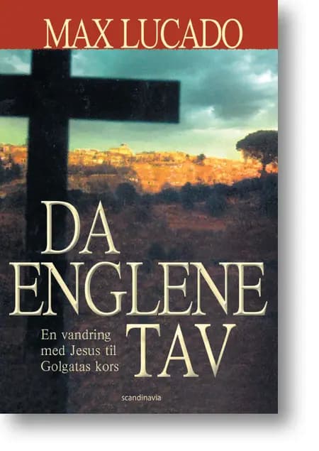 Da englene tav af Max Lucado