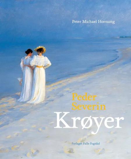 Peder Severin Krøyer af Peter Michael Hornung