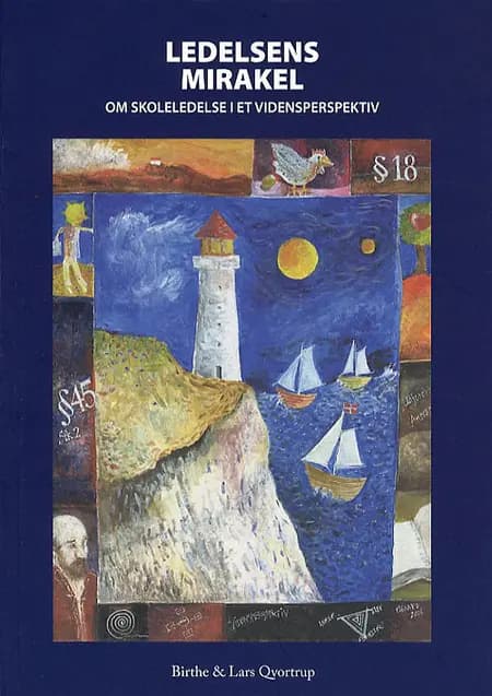 Ledelsens Mirakel af Lars Qvortrup