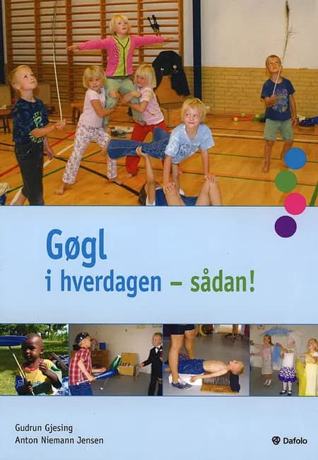 Gøgl i hverdagen - sådan! af Gudrun Gjesing