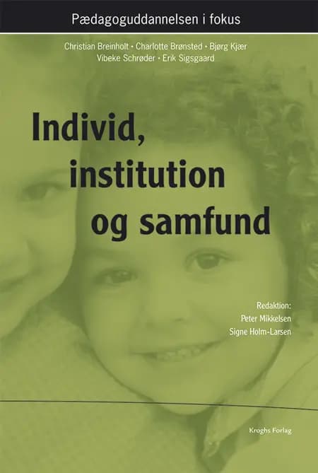 Individ, institution og samfund af Christian Breinholt
