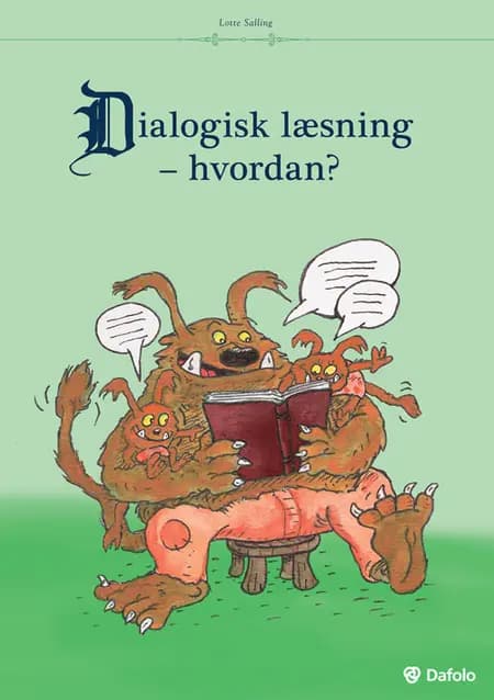 Dialogisk læsning - hvordan? af Lotte Salling