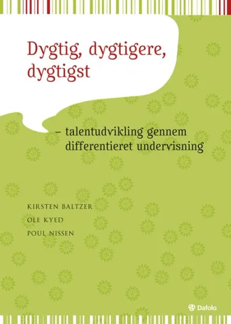 Dygtig, dygtigere, dygtigst af Kirsten Baltzer