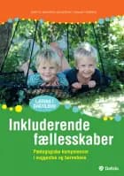 Inkluderende fællesskaber af Dorthe Andersen og Katrine Tranum Thomsen