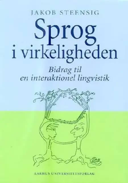 Sprog i virkeligheden af Jakob Steensig