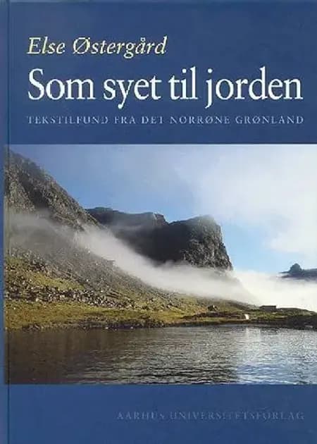 Som syet til jorden af Else Østergård