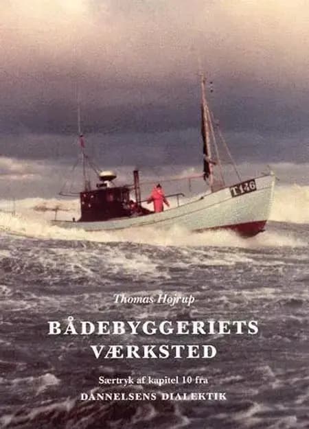 Bådebyggeriets værksted af Thomas Højrup