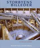 Storbyens billeder af Anne Ring Petersen