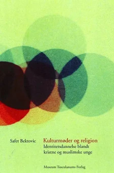 Kulturmøder og religion af Safet Bektovic