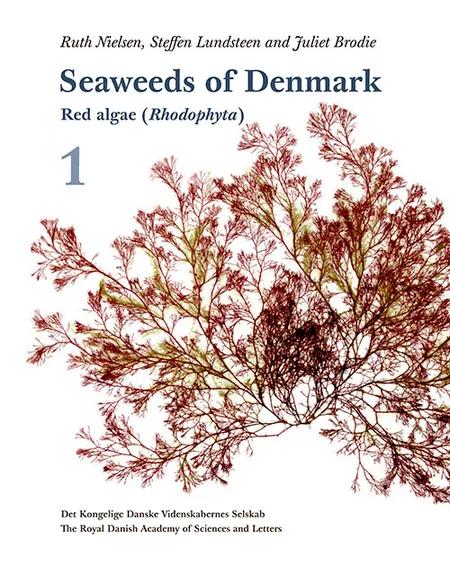 Seaweeds of Denmark 1, Red algae (Rhodophyta) & Seaweeds of Denmark 2, Brown algae (Phaeophyceae) and Green algae (Chlorophyta) af Ruth Nielsen