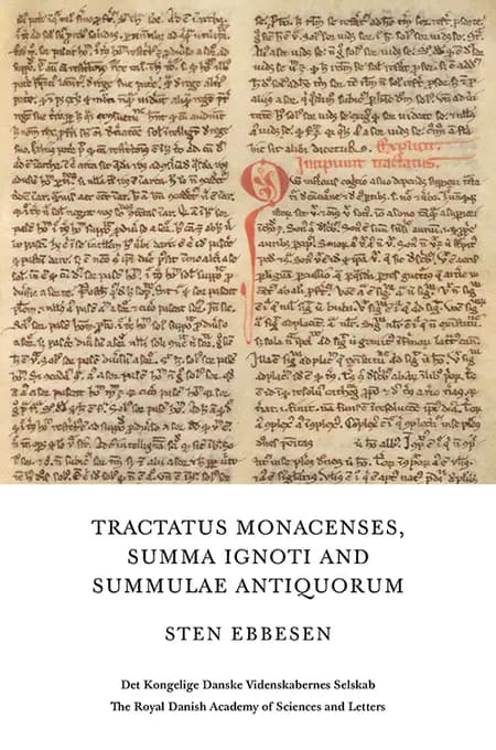 Tractatus Monacenses, Summa Ignoti and Summulae Antiquorum af Steen Ebbesen