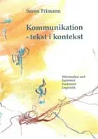 Kommunikation - tekst i kontekst af Søren Frimann