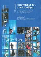 Interaktivt tv -, vent venligst