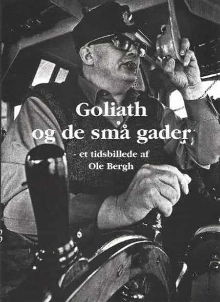 Goliath og de små gader af Ole Bergh