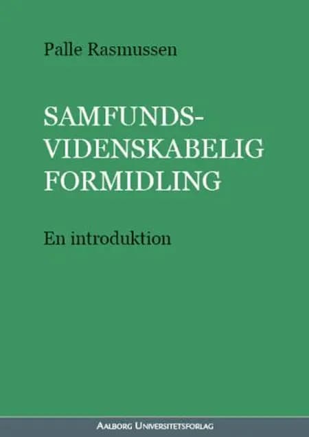 Samfundsvidenskabelig formidling af Palle Rasmussen