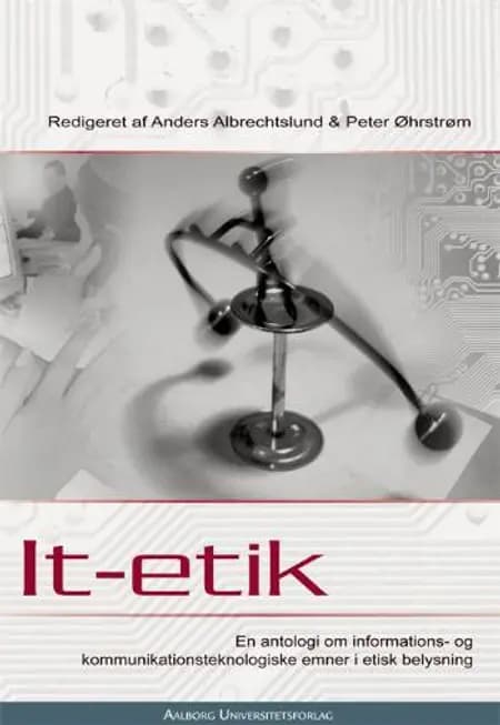 It-etik af Anders Albrechtslund