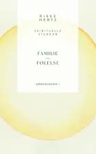 Familie og følelse af Rikke Hertz