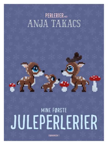 Mine første juleperlerier af Anja Takacs