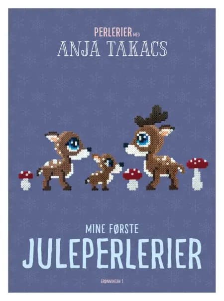 Mine første juleperlerier af Anja Takacs