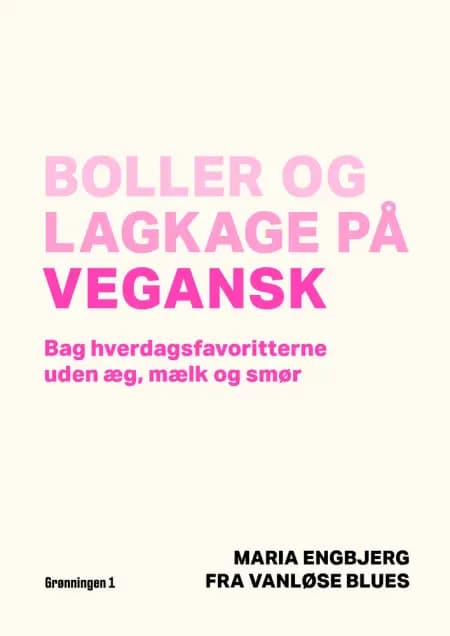Boller og lagkage på vegansk af Maria Engbjerg