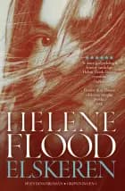 Elskeren af Helene Flood