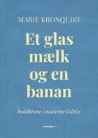 Et glas mælk og en banan af Marie Kronquist