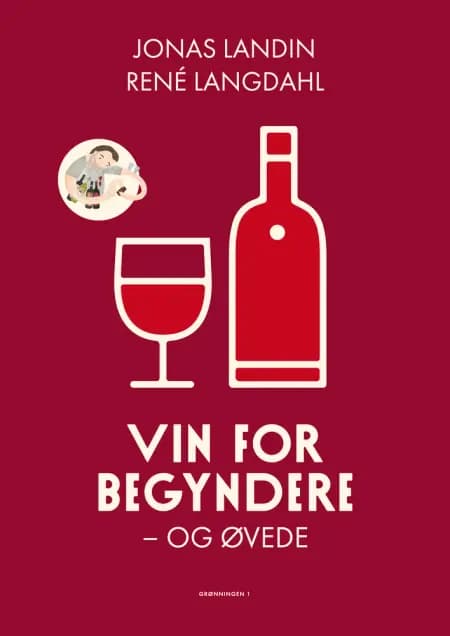 Vin for begyndere og øvede af René Langdahl