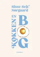 En køkkenbog af Sisse Sejr-Nørgaard