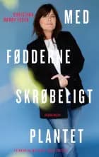 Med fødderne skrøbeligt plantet af Christina Nørby Ibsen