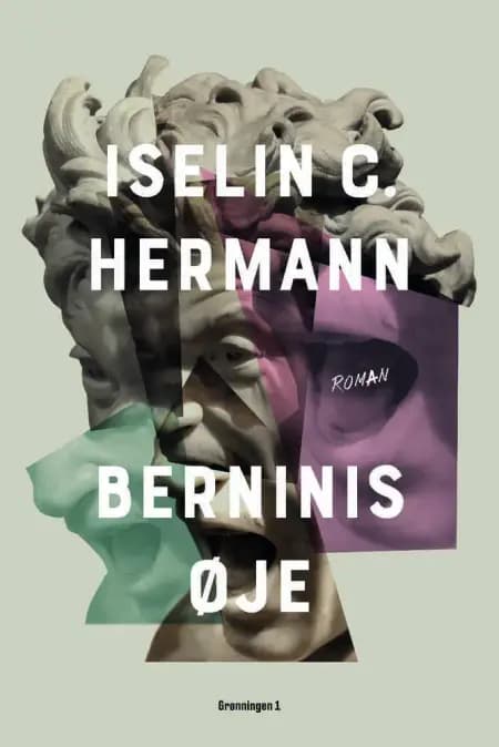 Berninis øje af Iselin C. Hermann