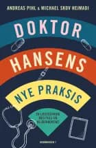 Doktor Hansens nye praksis af Michael Hejmadi og Andreas Pihl