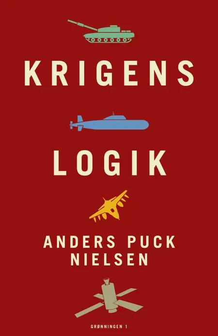 Krigens logik af Anders Puck Nielsen