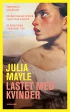 Lastet med kvinder af Julia Malye