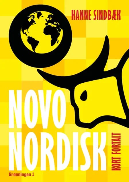 Novo Nordisk kort fortalt af Hanne Sindbæk