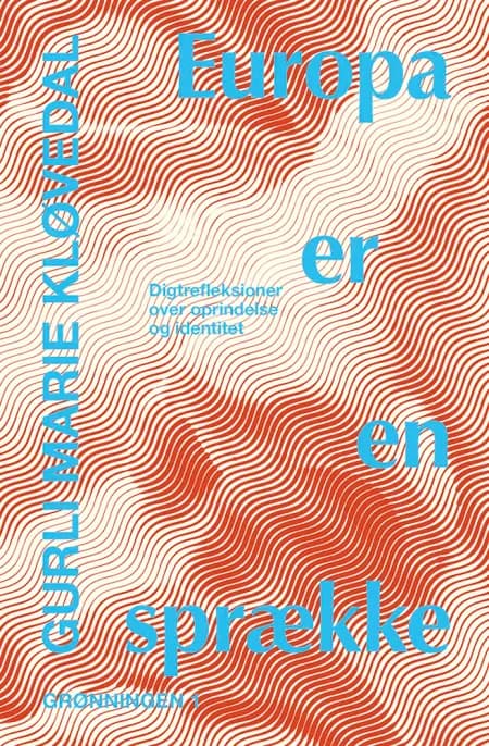 Europa er en sprække af Gurli Marie Kløvedal