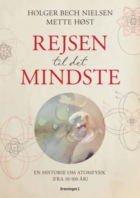 Rejsen til det mindste af Holger Bech Nielsen