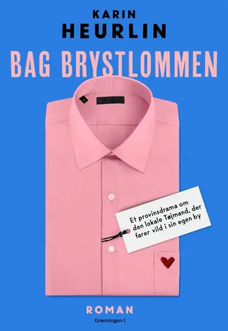 Bag brystlommen af Karin Heurlin
