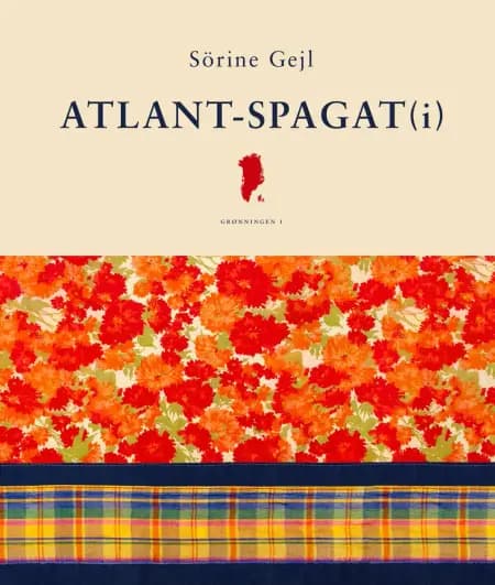 Atlant-spagat(i) af Sörine Gejl